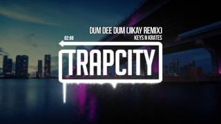 Keys N Krates - Dum Dee Dum Jikay Remix Official