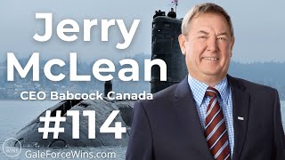 #114 Jerry McLean - CEO Babcock Canada