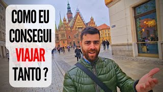 Como Eu Consegui Viajar Tanto, Mesmo Começando Sem Grana