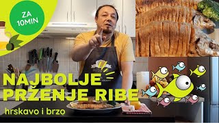 Najbolje prženje Ribe - Hrskavo i Brzo