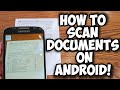 How to Scan Documents on Android