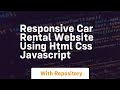 Responsive car rental website using html css javascript