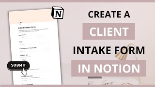 How to Create a Client Intake Form in Notion - Free Template Included