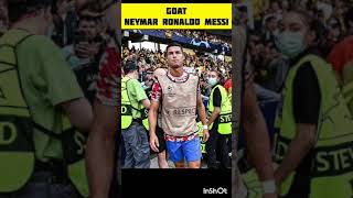 Neymar-Messi-Ronaldo...GOAT #goat #neymar #ronaldo#messi#shorts #youtubeshorts#viral #facts#trending