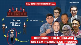 Reposisi Polri dalam Sistem Peradilan Pidana