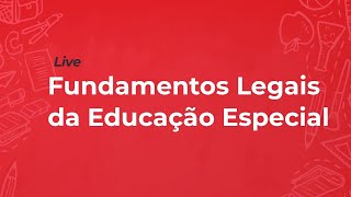 AO VIVO | Semana Pedagógica SEDF - Fundamentos Legais da Educação Especial | Profª Márcia Gomes