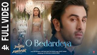 O Bedardeya New Song/Tu Jhoothi Main Makkaar | Ranbir, Shraddha | Pritam,Arijit Singh, Amitabh B