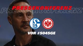 "Es zählt nur Eintracht Frankfurt" | Pressekonferenz vor Schalke - SGE, präsentiert von Krombacher