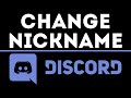 How To Change Nickname on Discord - Mobile & Desktop