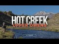 Hot Creek | Upper Owens Fly Fishing