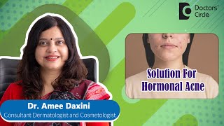 Hormonal Acne | Resistant Acne Causes & Treatment #pimples #acne - Dr. Amee Daxi