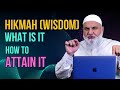 Hikmah (Wisdom): What It Is and How to Attain It |  Ustadh Mohamad Baajour