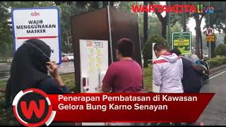 Begini Penerapan Pembatasan di Kawasan GBK Senayan