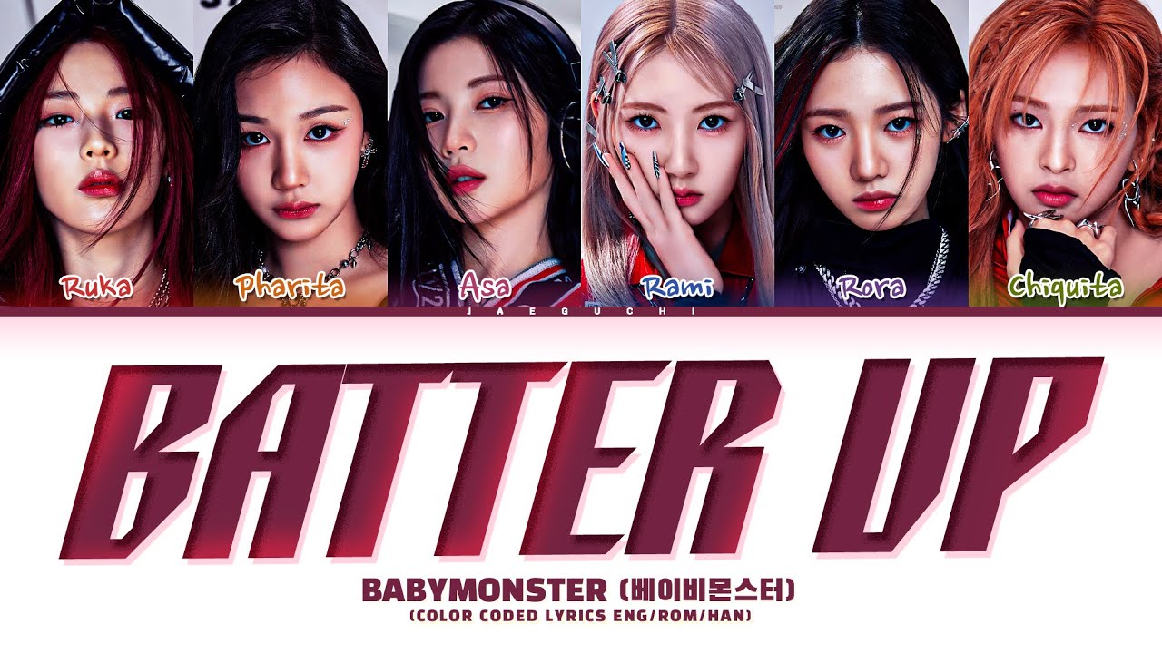 BABYMONSTER 'BATTER UP' Lyrics (베이비몬스터 BATTER UP 가사) (Color Coded ...