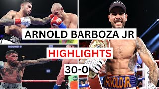 Arnold Barboza Jr (30-0) Highlights & Knockouts