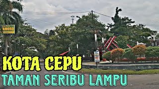 LANJUTTT‼️KELILING JALAN TAMAN SERIBU LAMPU KOTA CEPU || CAR VLOG