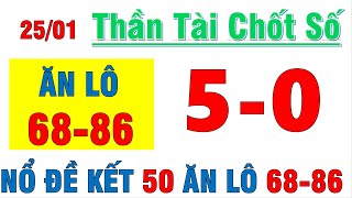 THẦN TÀI CHỐT SỐ XSMB 25/01| Thần Tài Soi Cầu | Soi Cầu Lô Đề | Soi Cầu Miền Bắc | SOI CẦU XSMB