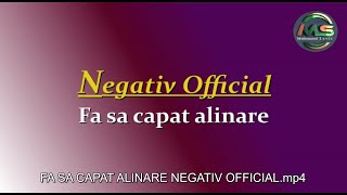 FA SA CAPAT ALINARE // NEGATIV OFFICIAL