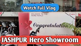 JASHPUR HERO SHOWROOM || Bas Ghoomne || Aman Sanna Vlogs