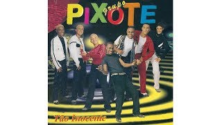 Pixote - Grande Amigo