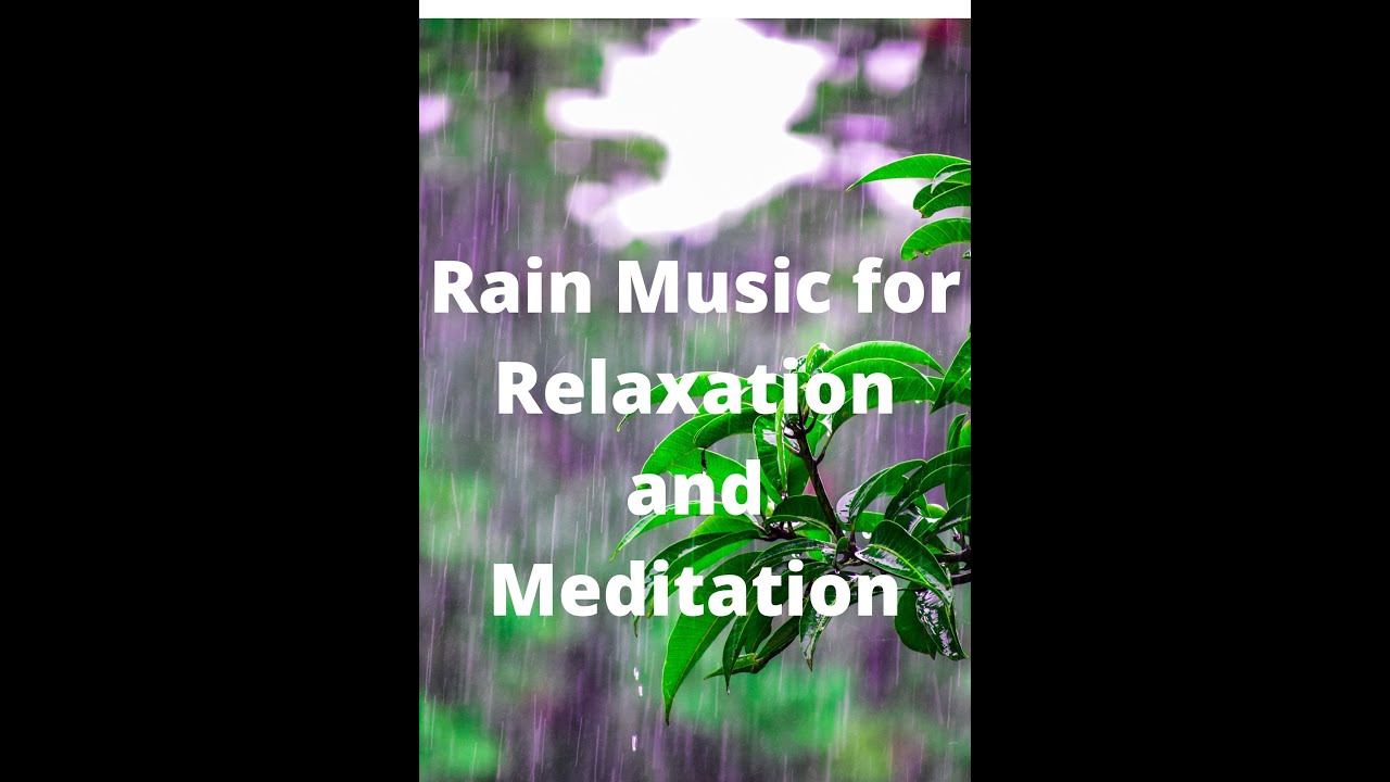 Relaxing Music Rain Sounds Background Music Sleep Music Relaxation