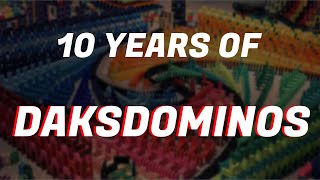 10 Years of DaksDominos