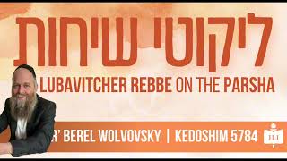 Likutei Sichos | The Lubavitcher Rebbe Parshas Kedoshim לקוטי שיחות |  אדמו\