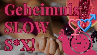 Geheimnis SLOW S*X enthüllt: Warum weniger Tempo mehr Tiefe bringt! 💖 Funken der Liebe 💘