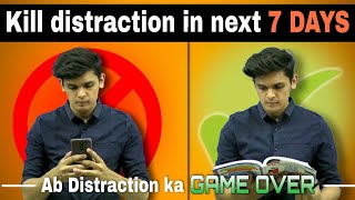 Overcome distraction in 7 days🔥| Most unique method| Must watch