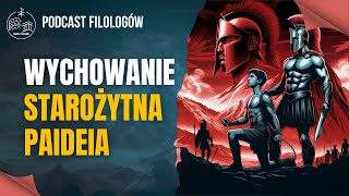 Wychowanie - starożytna paideia