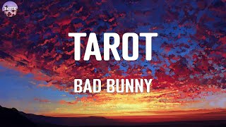 Bad Bunny - Tarot (Musica Letra)