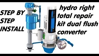 How to install a hydro right total repair kit dual flush converter