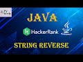 17. Java String Reverse | Java | HackerRank Solutions