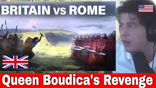 American Reacts Queen Boudica's Revenge: The British Revolt Against Rome