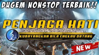 Download Lagu DJ PENJAGA HATI SELAMAT JALAN X SAKIT GIGI DUGEM T... MP3 Gratis