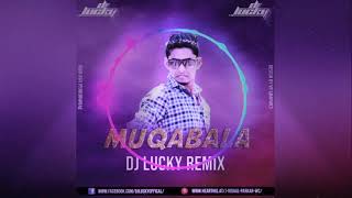MUQABALA DJ LUCKY REMIX
