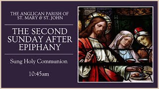 The Second Sunday after Epiphany | Sung Holy Communion