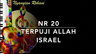 NR 20 Terpuji Allah Israel - Nyanyian Rohani