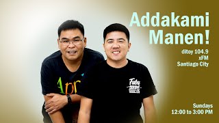 Adda Kami Manen ditoy 104.9 xFM January 8, 2023