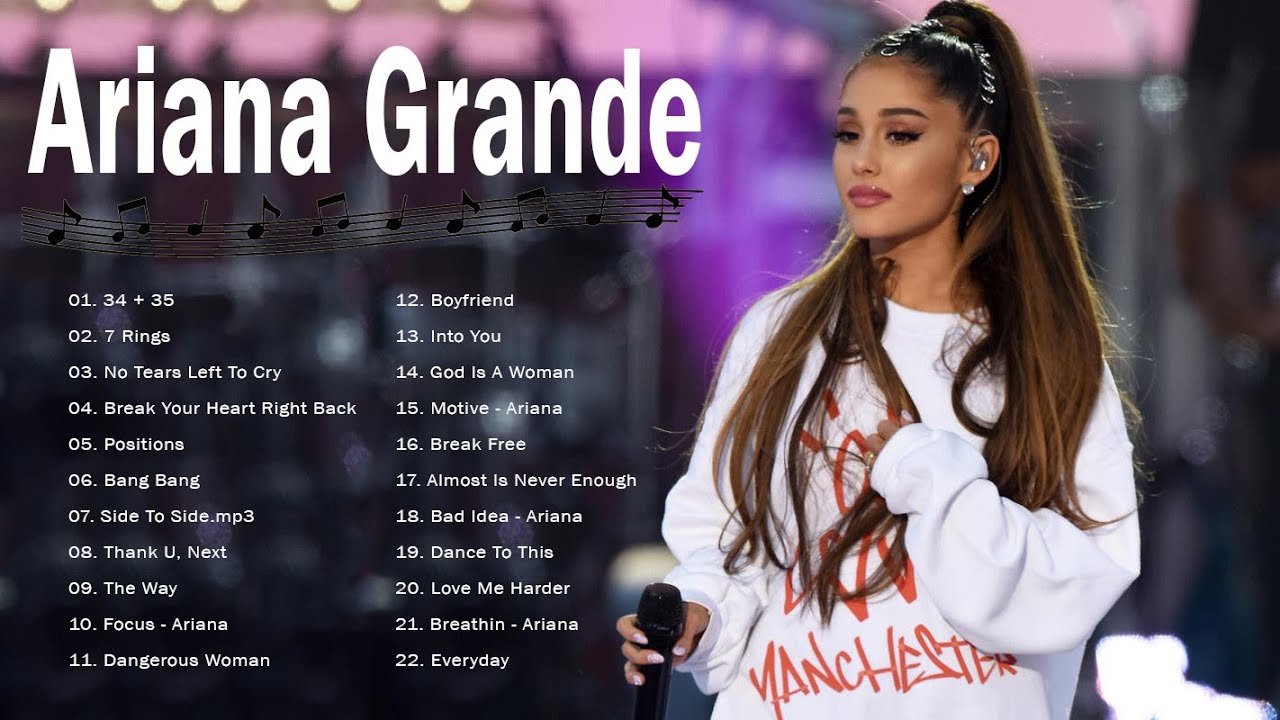 Ariana Grande Greatest Hits Full Album 2022 - Best Songs Of Ariana ...