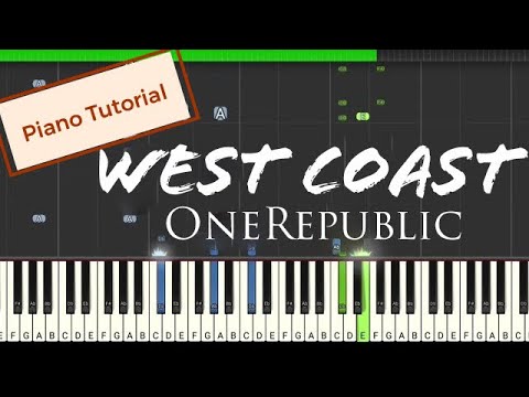 OneRepublic - West Coast || Piano Tutorial - YouTube