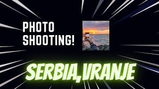 Photo Shooting ( Serbia,Vranje) | Kxviin 4K