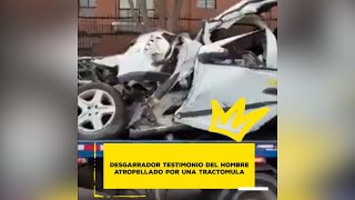 Hombre atropellado por tractomula robada da conmovedor testimonio; esto decía su hijo