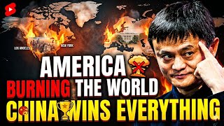 Jack Ma: While America Burns the World, China Is Quietly Winning Everything