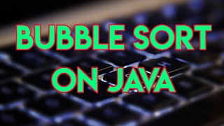 bubble sort on java || Java Tutorial for begineer || Basic course java in hindi #Java #Supritech