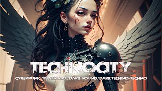 1 HOUR | Dark Girl | Dark Techno / Dark Electro Mix / Cyberpunk Music / TECHNOCITY