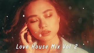 Love Deep House Mix Vol.2 \ Mix By Imazee