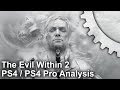 The Evil Within 2 PS4/PS4 Pro Analysis: Frame-Rate Test + Graphics Comparison