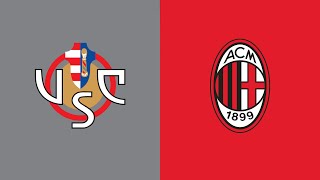 CREMONESE - MILAN 0-0 | Live Streaming | SERIE A