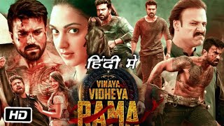 Vinaya Vidheya Rama 2023 Full HD 1080p Movie in Hindi | Ram Charan | Kiara A | Boyapati